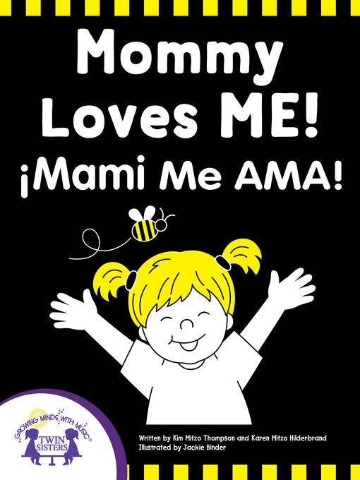 Title details for Mommy Loves Me--¡Mamá me AMA! by Kim Mitzo Thompson - Available